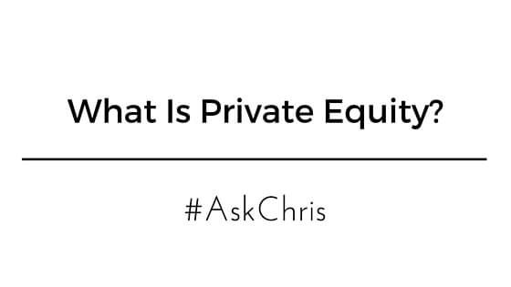 Do You Know What Is Private Equity?