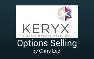 Options Selling Strategy – Wk 4 June 2017 [Keryx Pharmaceuticals (NASDAQ: KERX)]
