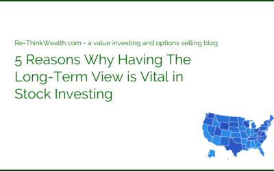 5 Reasons Why Having The Long-Term View is Vital in Stock Investing
